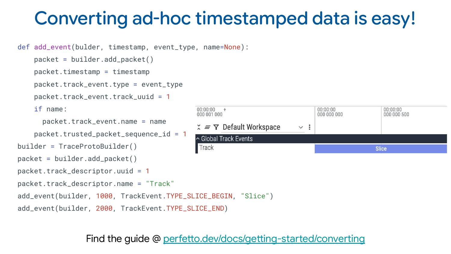 Slide promoting comprehensive tutorial for converting ad-hoc timestamped data to Perfetto format